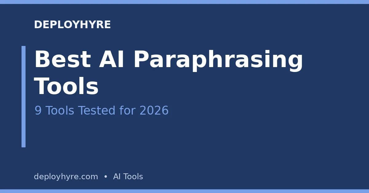 Best AI paraphrasing tools tested and compared in 2026