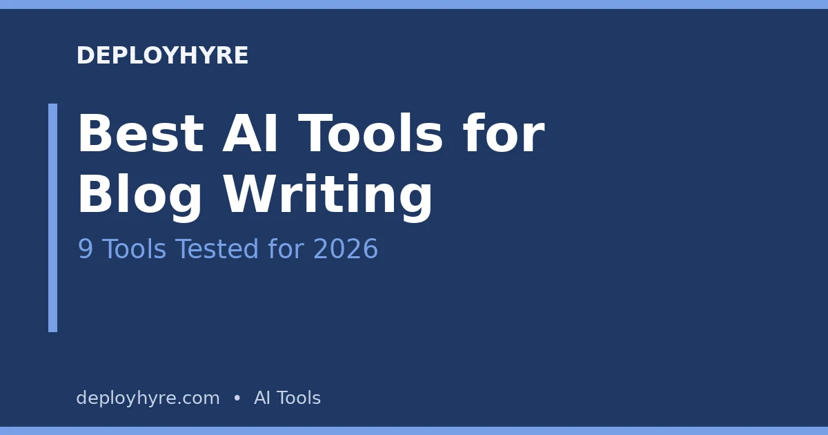 Best AI tools for blog writing tested and compared in 2026