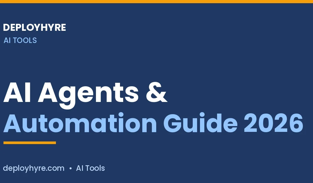 AI Agents and Automation in 2026: The Complete Guide