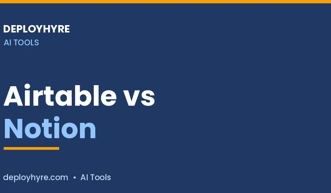 Airtable vs Notion: Which Should You Use?