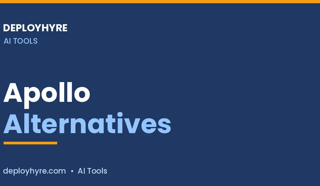 Apollo Alternatives: 7 Sales Prospecting Tools
