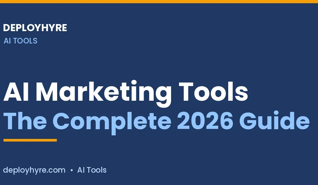 AI Marketing Tools in 2026: The Complete Guide