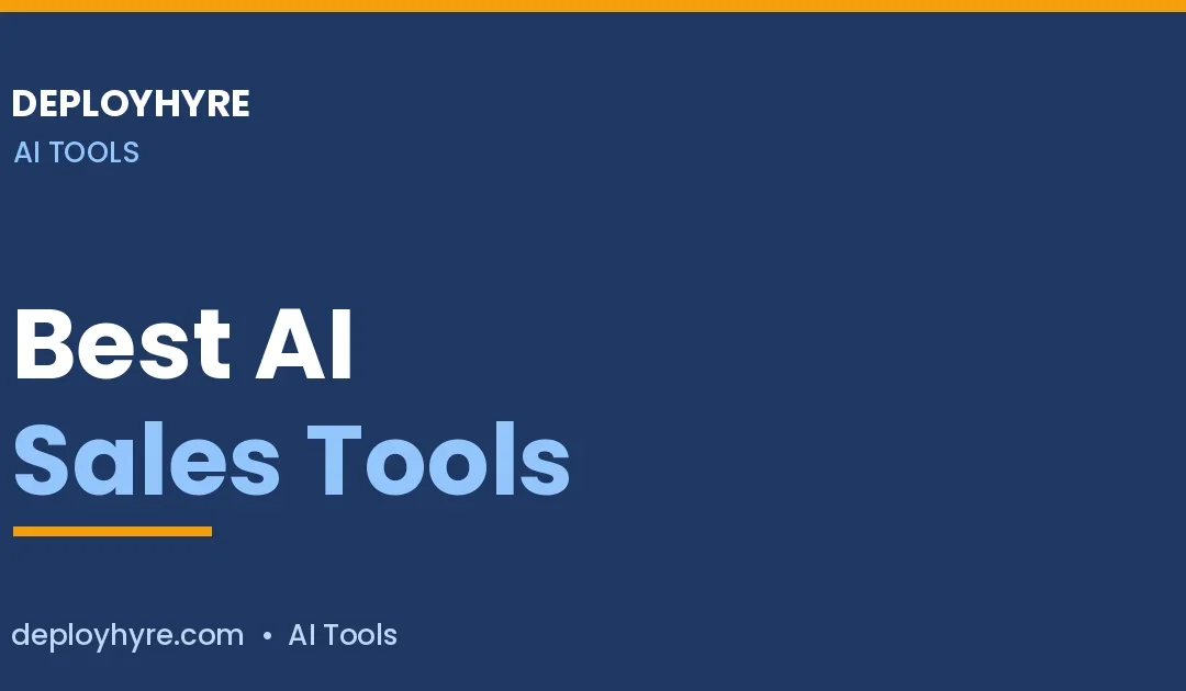 Best AI Sales Tools: Platforms Ranked by Category