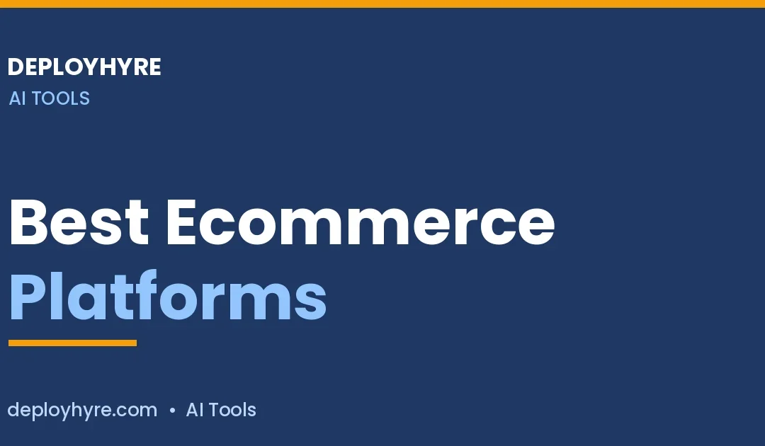 Best Ecommerce Platforms Compared for Every Store