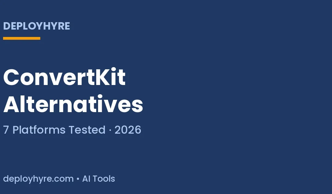 ConvertKit Alternatives: 7 Better Email Platforms Tested and Priced