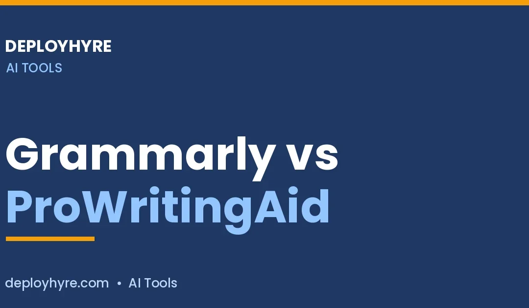 Grammarly vs ProWritingAid in 2026: Which Writing Tool Wins?