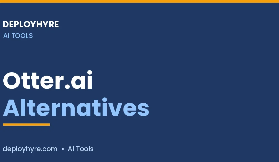 Otter.ai Alternatives: 7 Better Transcription Tools