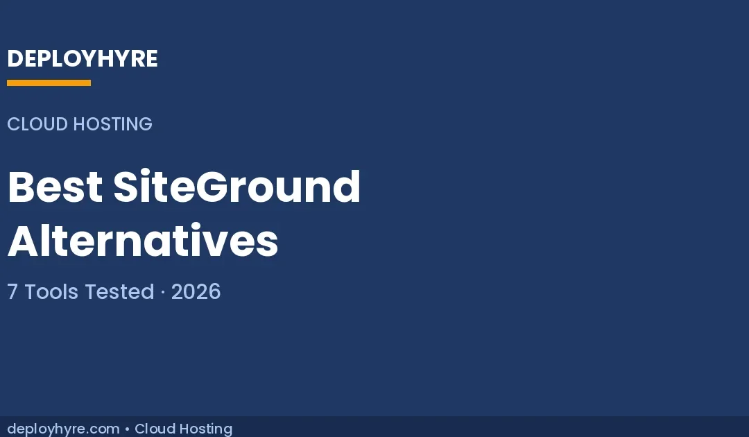 7 Best SiteGround Alternatives in 2026: Tested Hosts With Fairer Renewals