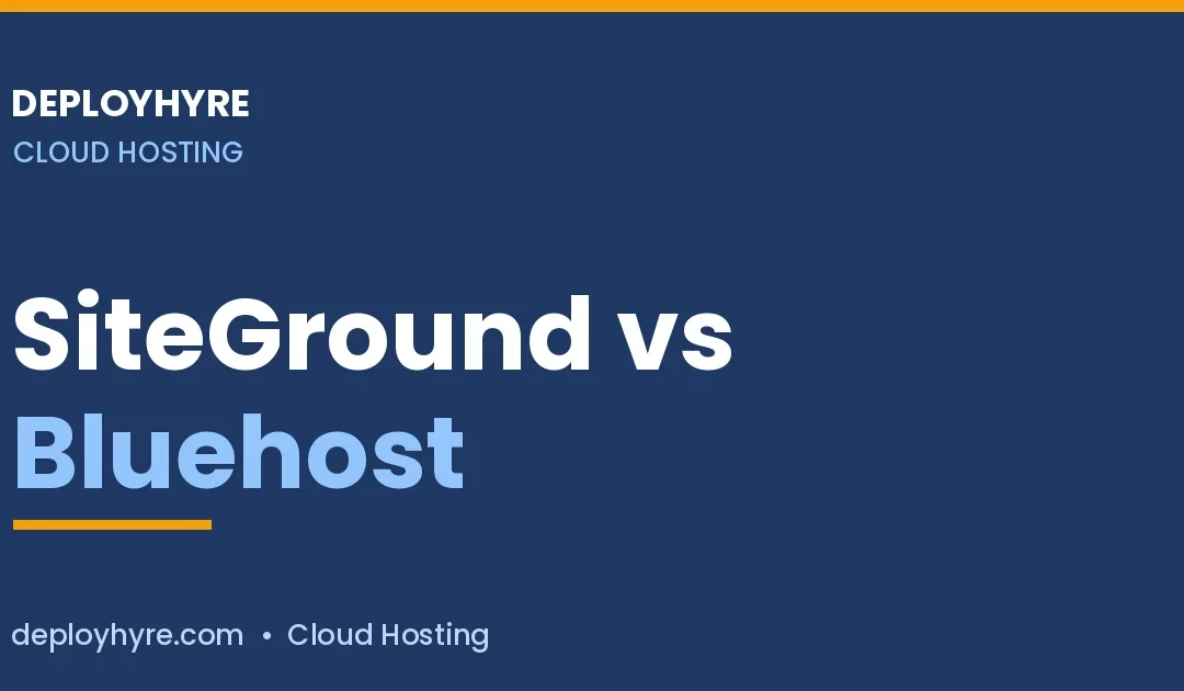 SiteGround vs Bluehost in 2026: Which Host Wins?