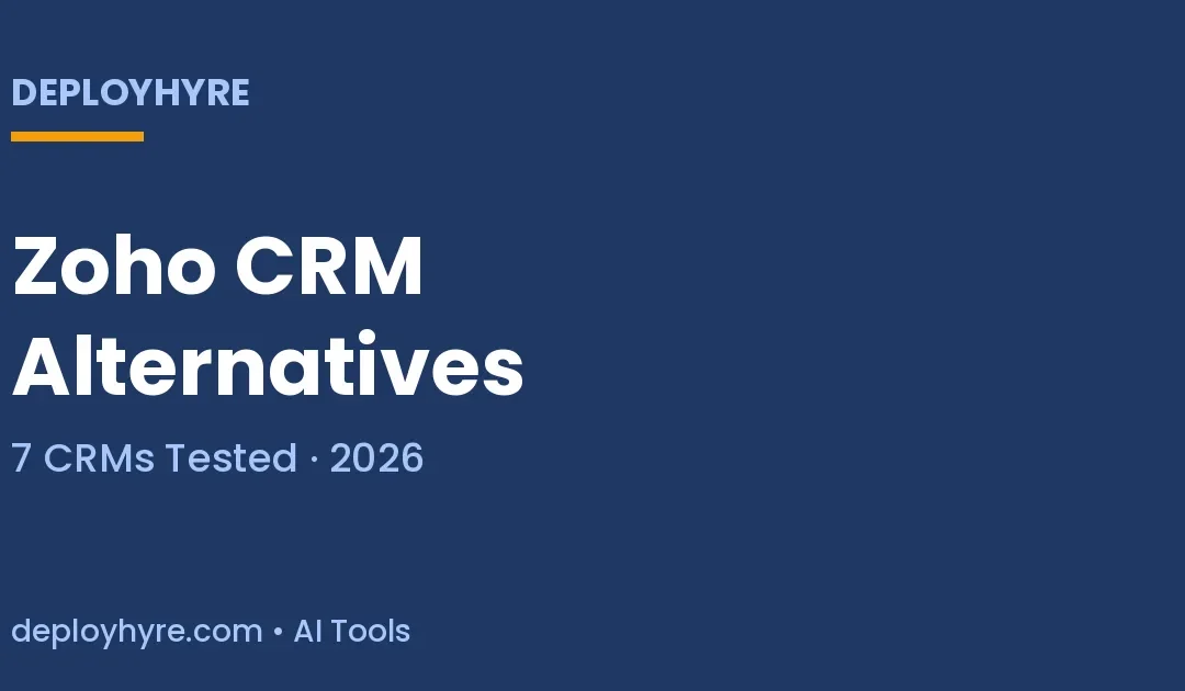 Zoho CRM Alternatives: 7 Better CRMs Tested and Priced