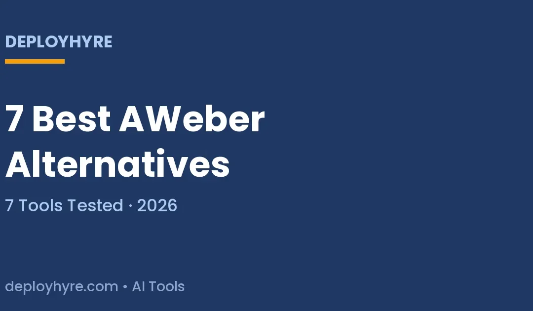 7 Best AWeber Alternatives in 2026: Tested Email Platforms That Cost Less