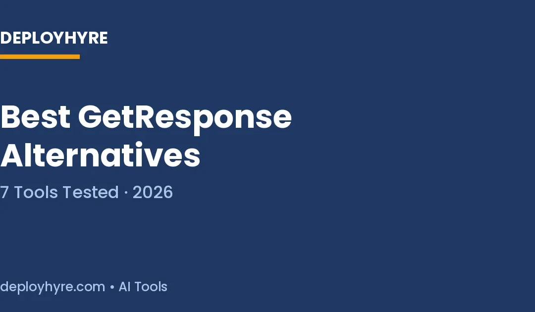 7 Best GetResponse Alternatives in 2026: Tested Email Platforms Compared