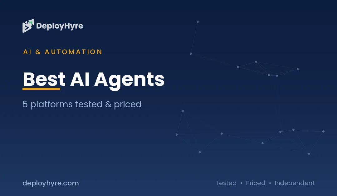 Best AI Agents: 10 Platforms We Tested for Autonomous Work