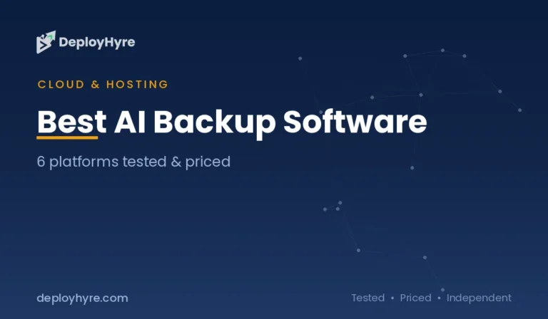 Best AI Backup Software: 6 Enterprise Platforms Tested and Priced