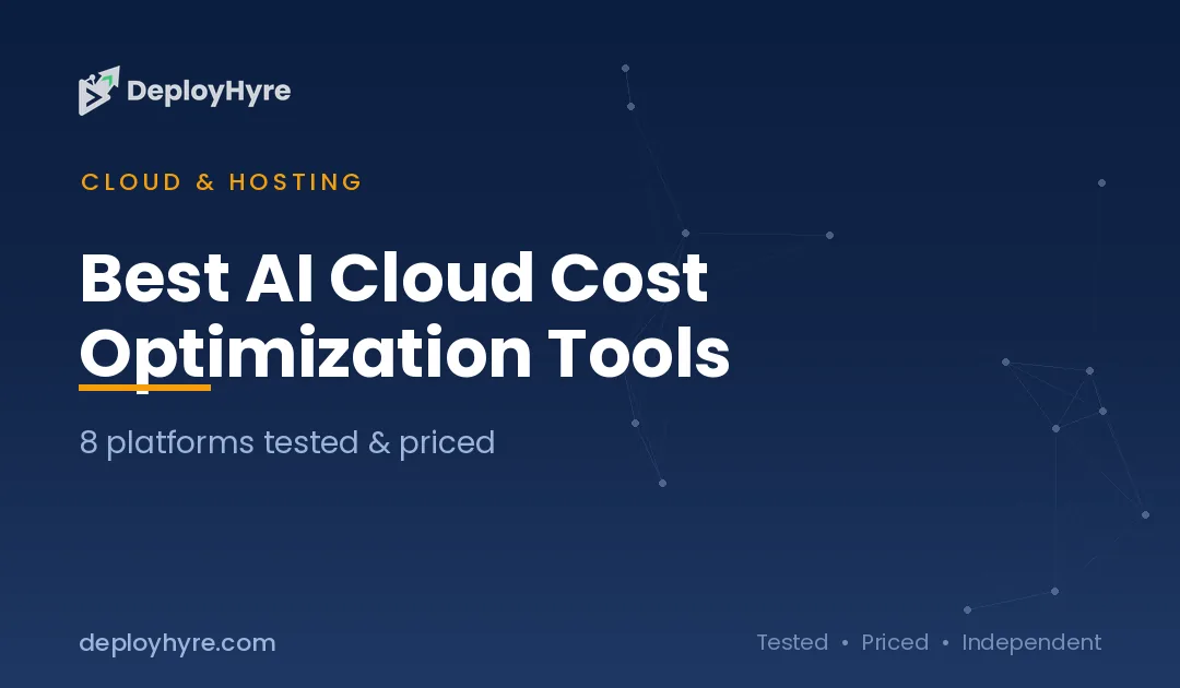 Best AI Cloud Cost Optimization Tools: 9 Platforms Tested for Lower Bills