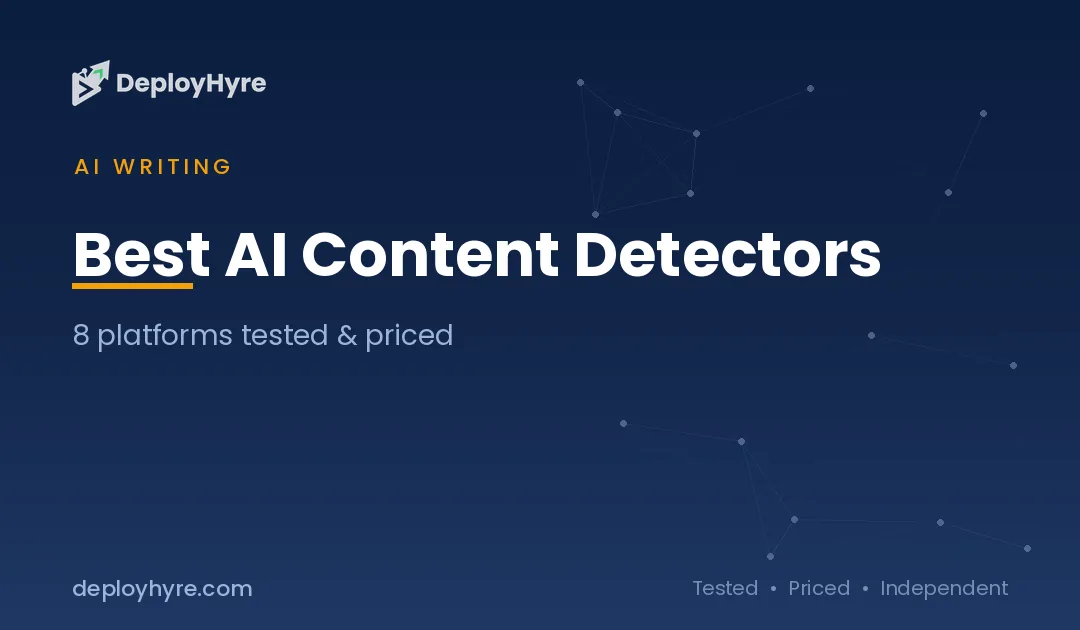 Best AI Content Detectors: 8 Tools Tested