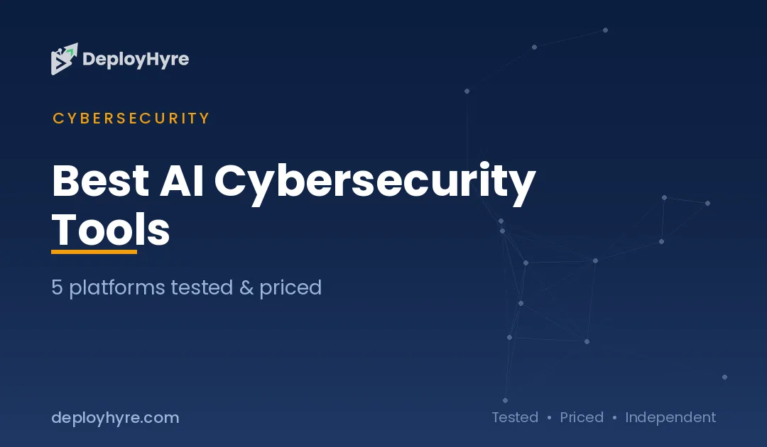 Best AI Cybersecurity Tools: 8 Platforms Tested for Threat Detection and SOC