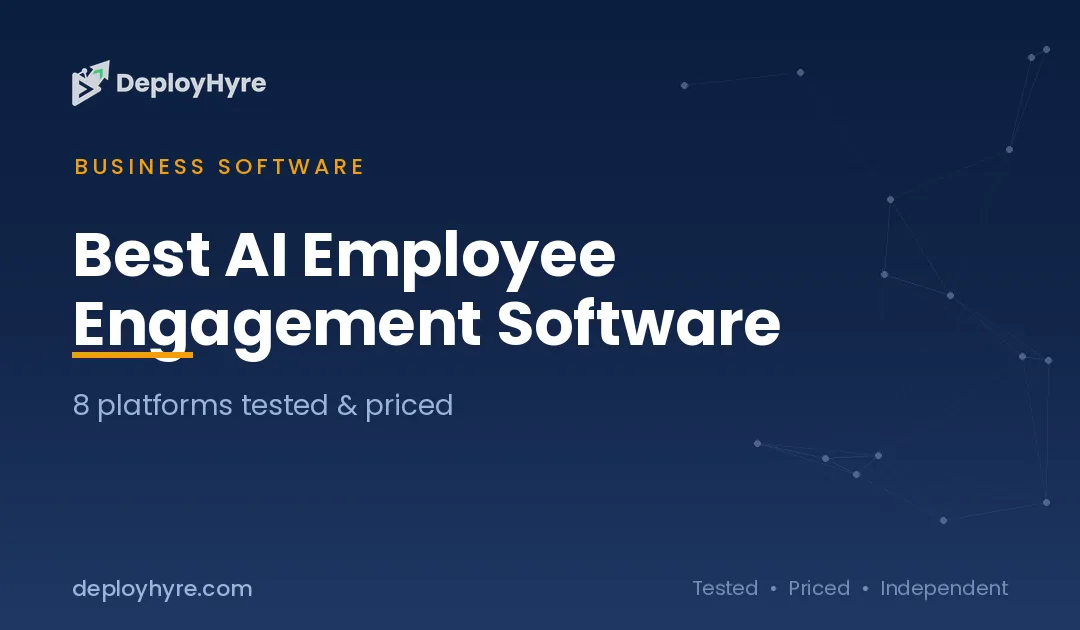 Best AI Employee Engagement Software: 9 Tools Tested for Happier Teams