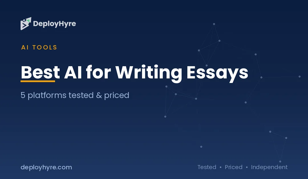 Best AI for Writing Essays: 8 Tools Tested for Students and Academics