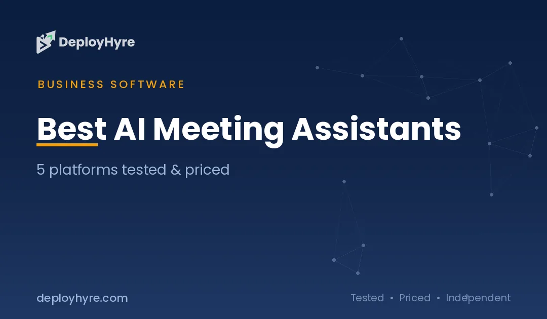 Best AI Meeting Assistants: 10 Tools Tested for Smarter Notes