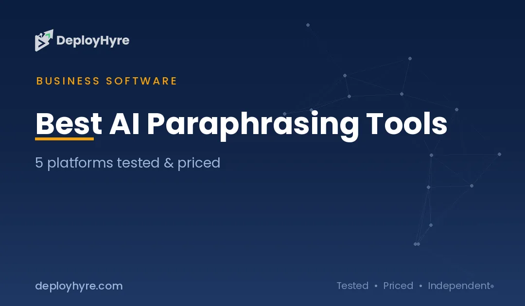 Best AI Paraphrasing Tools: 9 Tools Tested for Clear Rewrites
