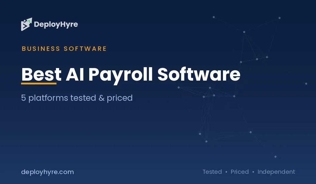 Best AI Payroll Software: 9 Tools Tested for Error-Free Pay