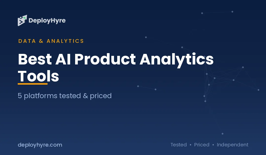 Best AI Product Analytics Tools: 5 Platforms Tested and Priced