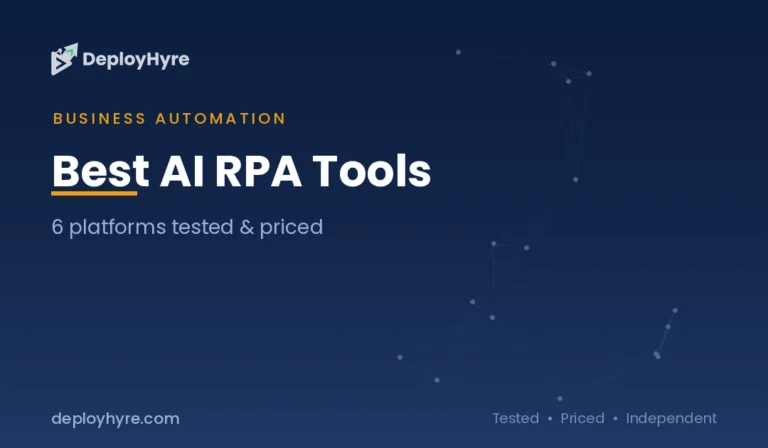 Best AI RPA Tools: 6 Platforms Tested and Priced
