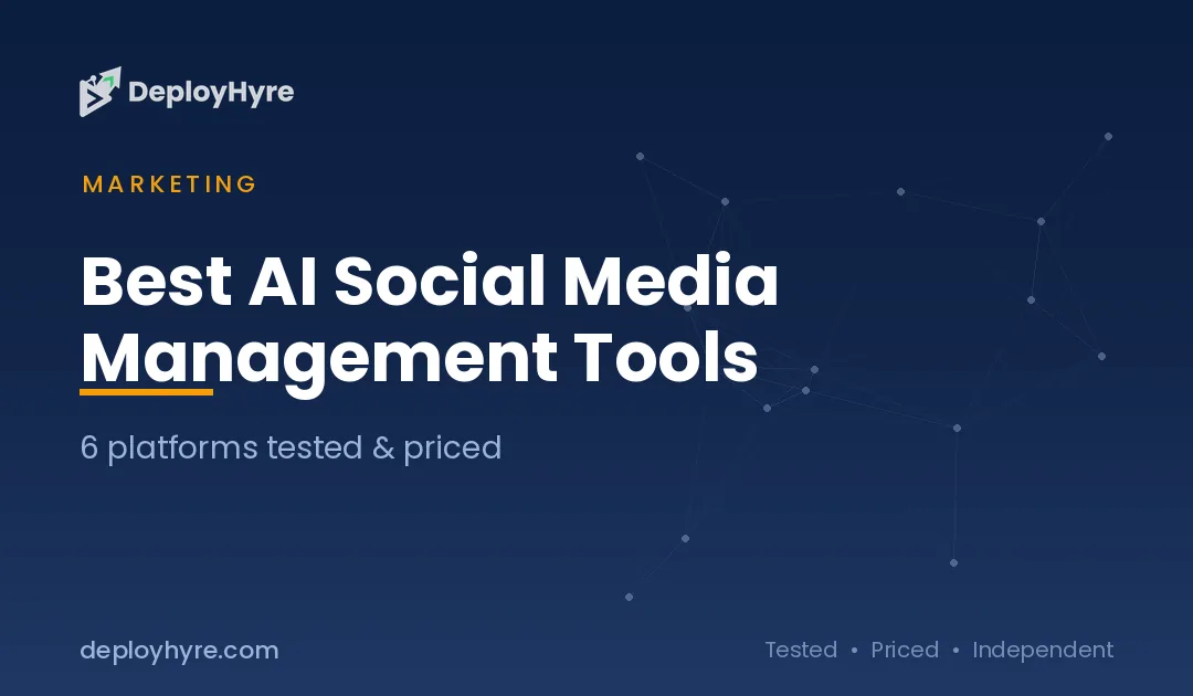 Best AI Social Media Management Tools: 9 Platforms Tested for Faster Content