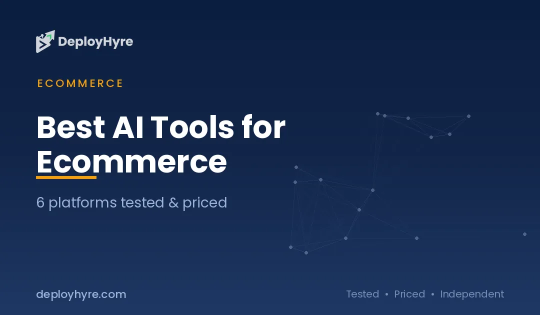 Best AI Tools for Ecommerce: 9 Proven Tools