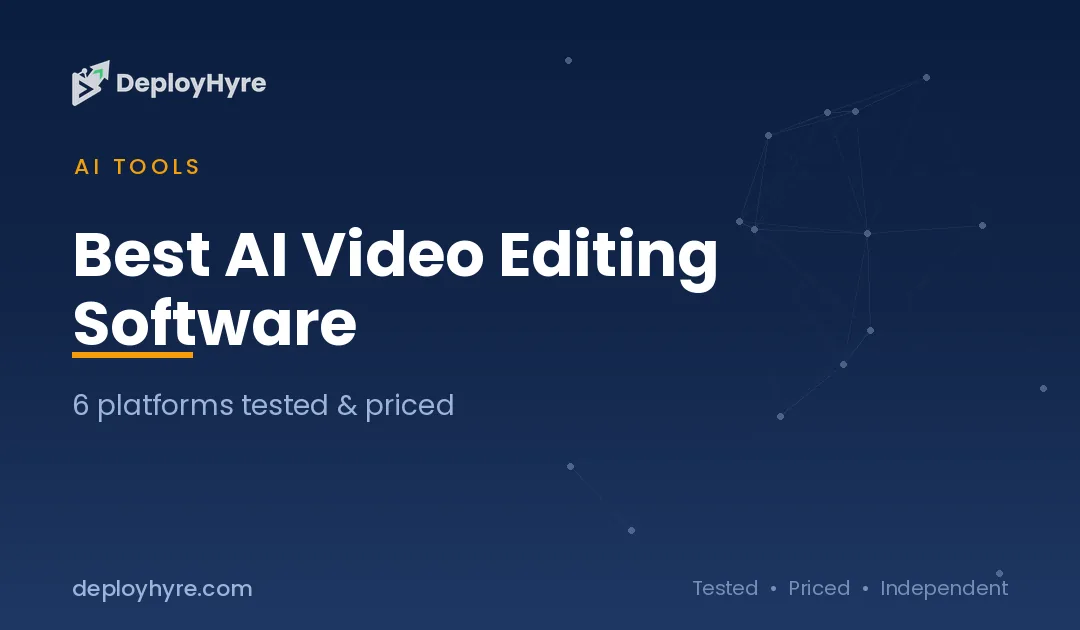 Best AI Video Editing Software: 9 Tools Tested for Faster Edits