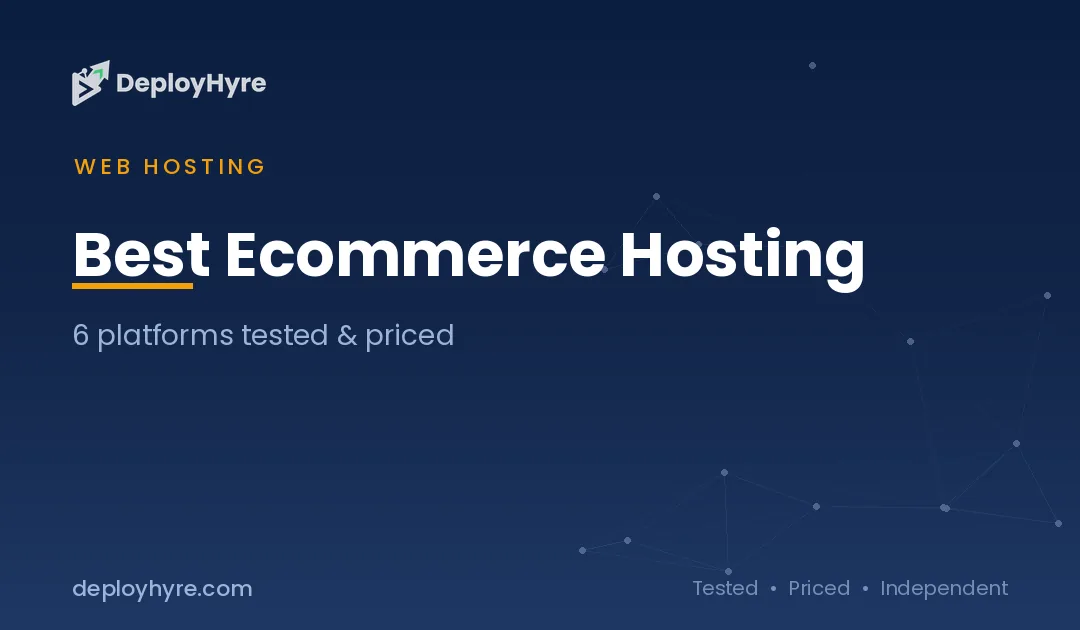 7 Best Ecommerce Hosting Providers: Fast and Scalable Picks
