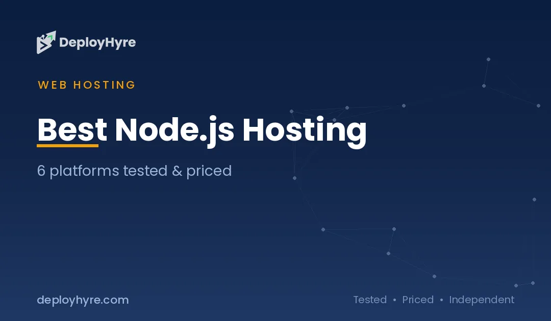7 Best Node.js Hosting Platforms: Tested and Ranked
