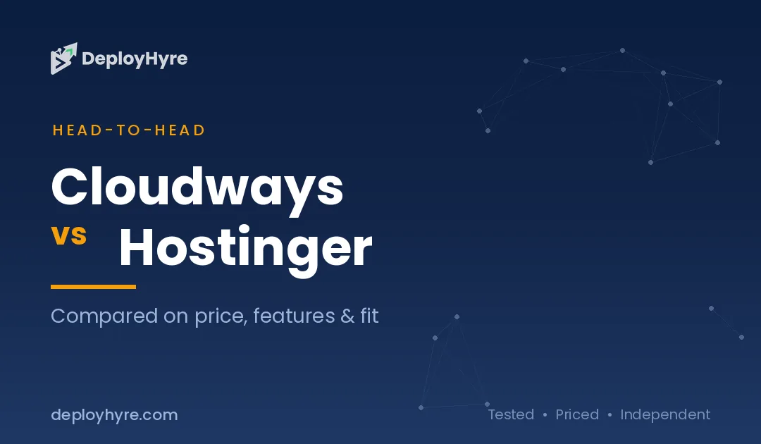 Cloudways vs Hostinger: Which Host Wins?