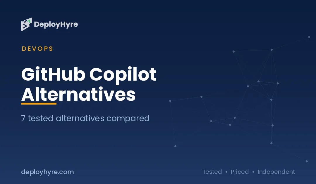 GitHub Copilot Alternatives: 7 AI Coding Tools