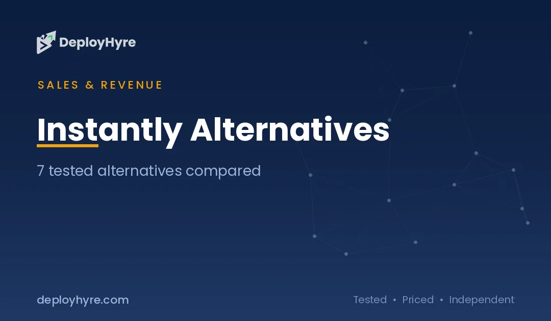 Instantly Alternatives: 7 Better Cold Email Tools