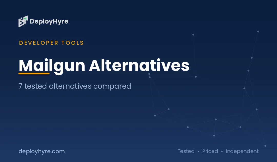 7 Best Mailgun Alternatives: Tested Email APIs Compared