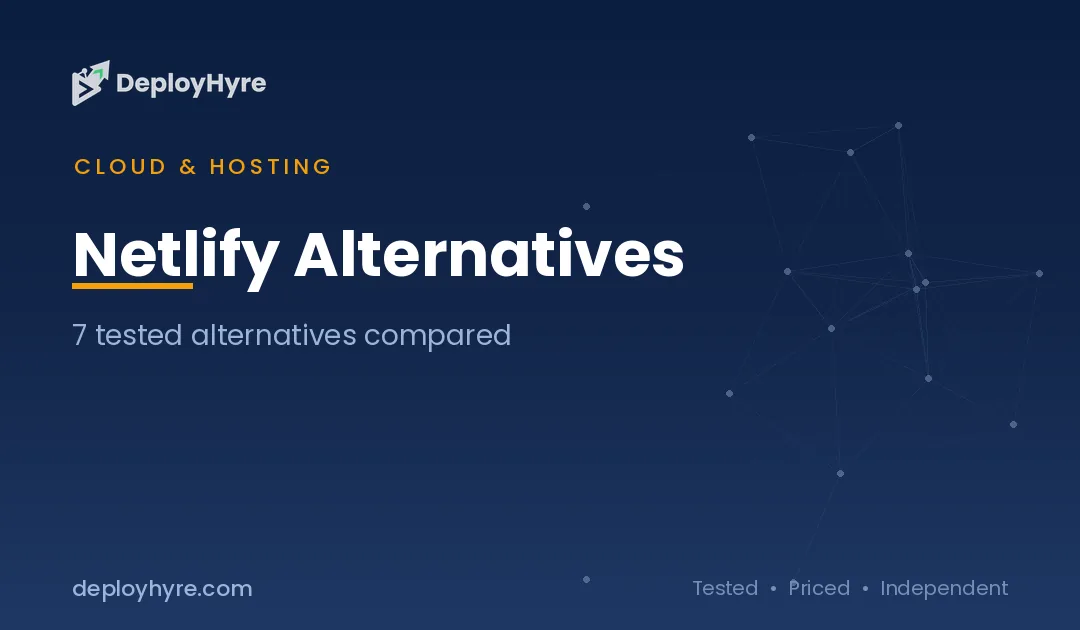 7 Best Netlify Alternatives: Tested Hosts That Cost Less