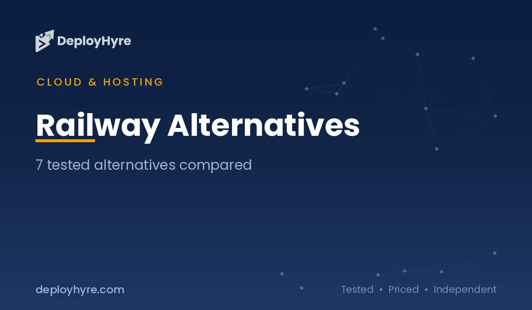 7 Best Railway Alternatives: Tested Platforms With Predictable Bills