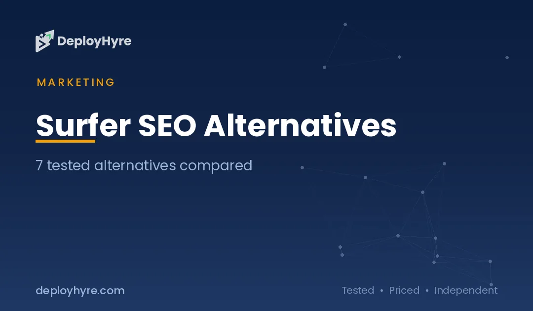 7 Best Surfer SEO Alternatives: Tested Tools That Cost Less