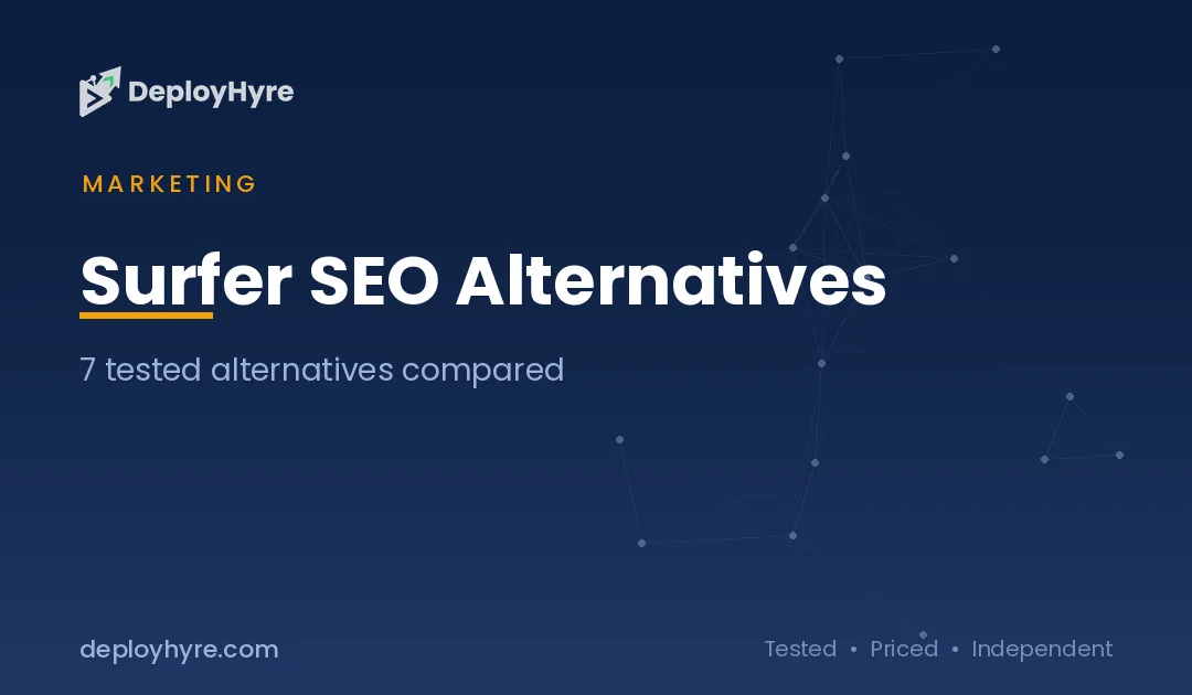 7 Best Surfer SEO Alternatives: Tested Tools That Cost Less